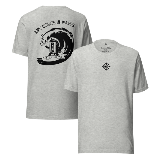 “Life Comes in Waves.”